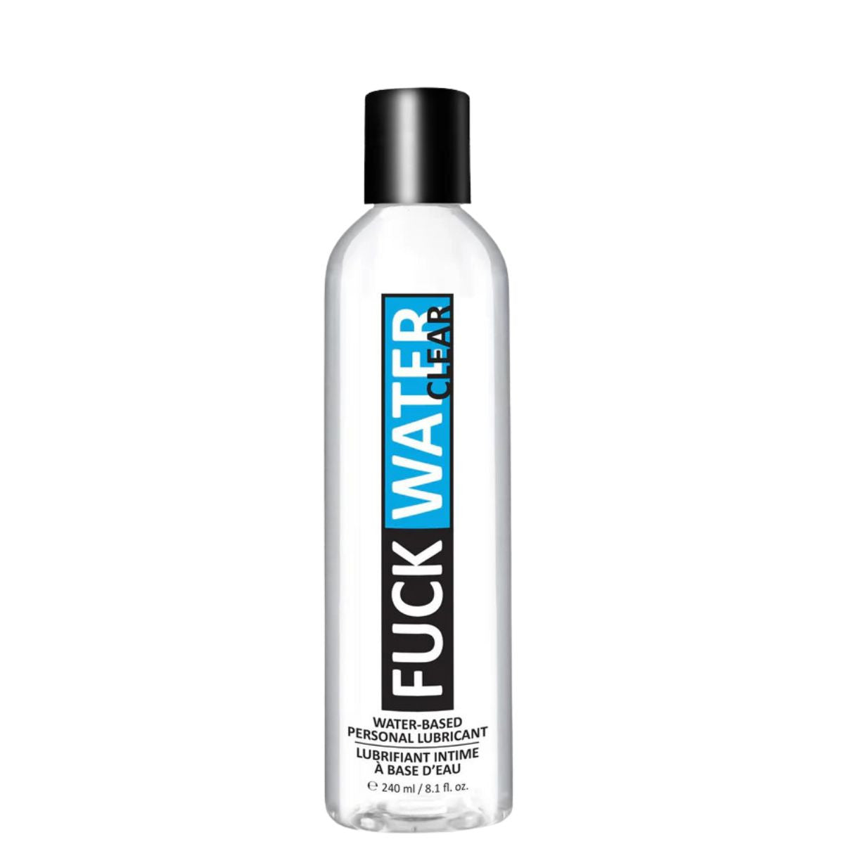 Fuck Water - Lubrifiant Claire à Base d'eau - 240ml/8oz
