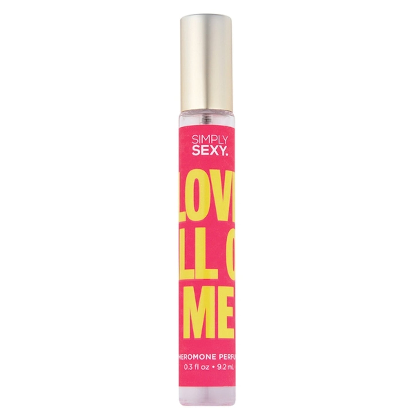 Simply Sexy - Parfum Infusé aux Phéromones - Love All Of Me 9.2ml